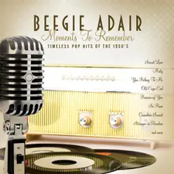 Moments to Remember - Beegie Adair Moments to Remember - Beegie Adair