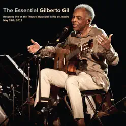 The Essential Gilberto Gil - Gilberto Gil