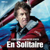 En Solitaire (Bande originale du film de Christophe Offenstein) - Patrice Renson, Victor Reyes & Joanna Rubio