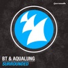 BT - Surrounded