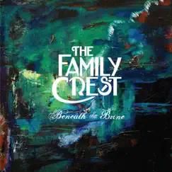 Beneath the Brine by The Family Crest album reviews, ratings, credits