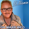 Ga Maar Weg - Single, 2013