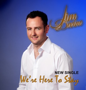 Jim Devine - We're Here To Stay - Line Dance Musique