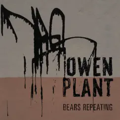 Bears Repeating by Owen Plant album reviews, ratings, credits