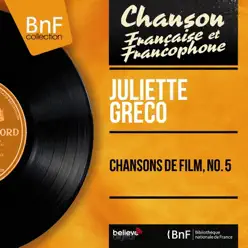 Chansons de film, no. 5 (feat. André Popp et son orchestre) [Mono Version] - EP - Juliette Greco
