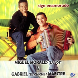 Gabriel "El Chiche" Maestre & Miguel Morales "La Voz" - La Llevare en Mis Sueños