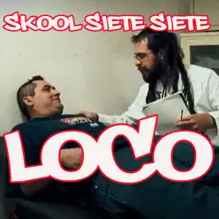 Loco - Single - SkooL 77 Loco - Single - SkooL 77