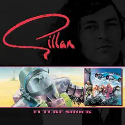 Future Shock (Bonus Track Version) - Gillan Future Shock (Bonus Track Version) - Gillan