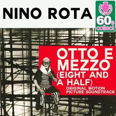 Otto e Mezzo (Eight and a Half) [Digitally Remastered] - Nino Rota