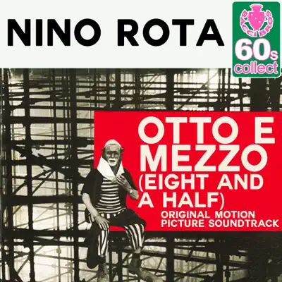 Otto e Mezzo (Eight and a Half) [Digitally Remastered] - Nino Rota