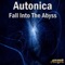 Fall Into the Abyss (Victor Special Remix) - Autonica lyrics