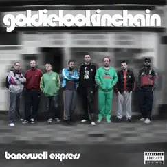 Baneswell Express, Vol.1 by Goldie Lookin Chain album reviews, ratings, credits