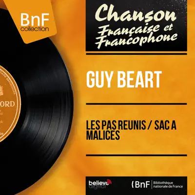 Les pas réunis / Sac à malices (feat. François Rauber et son orchestre) [Mono Version] - Single - Guy Béart