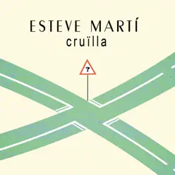 Cruïlla - Esteve Martí