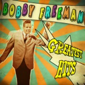 Bobby Freeman - The Mess Around