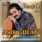 Alemlerin Serverisin Ah Hüseyin Vah Hüseyin - Aşık Gülabi lyrics