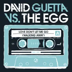 Love Don't Let Me Go (Walking Away) - Single - David Guetta