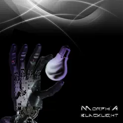 Blacklight - Single - Morphia Blacklight - Single - Morphia