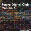 Future Digital Club, Vol. 6, 2014