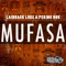 Mufasa - Laidback Luke & Peking Puk lyrics