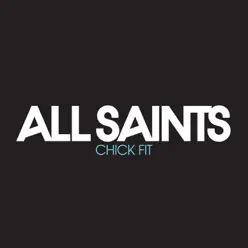 Chick Fit - Single - All Saints