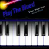 Play the Blues! Disco Blues in D for Piano, Synth, Keys, Organ, And Keyboard Players song lyrics