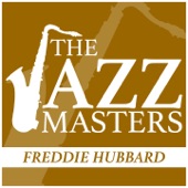 The Jazz Masters - Freddie Hubbard artwork