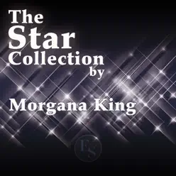The Star Collection By Morgana King - Morgana King The Star Collection By Morgana King - Morgana King