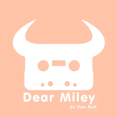 Dear Miley - Single - Dan Bull