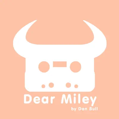 Dear Miley - Single - Dan Bull