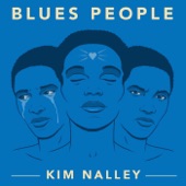 Kim Nalley - I Shall Be Released