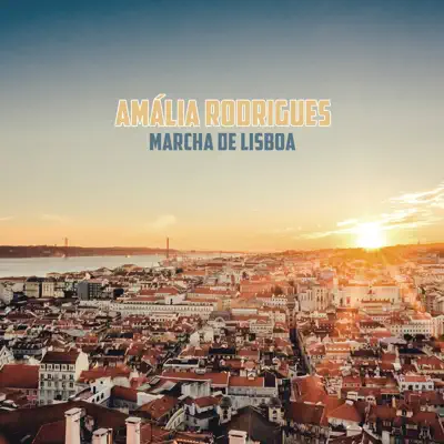 Marcha de Lisboa - Single - Amália Rodrigues