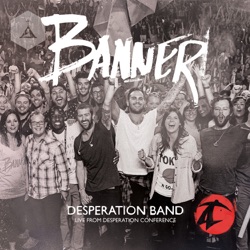 Desperation Band - On the Throne (feat. Kari Jobe)
