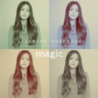 Magic - Single by Jasmine Thompson album reviews, ratings, credits