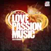 Stream & download Love, Passion, Music (2K14 Remixes)