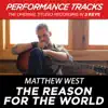 The Reason for the World (Performance Tracks) - EP album lyrics, reviews, download
