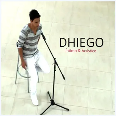 Íntimo & Acústico - Dhiego Ferraz