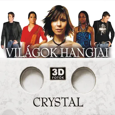 Világok Hangjai Extra - Crystal
