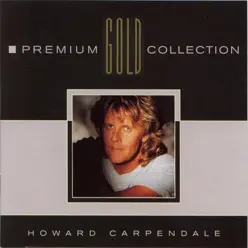 Howard Carpendale: Premium Gold Collection - Howard Carpendale