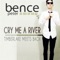 Cry Me a River - Bence Peter lyrics