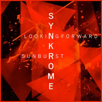 Looking Forward by Synkrome song reviws