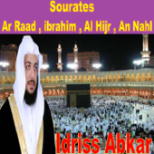 Sourates Ar Raad, Ibrahim, Al Hijr, An Nahl - Idriss Abkar