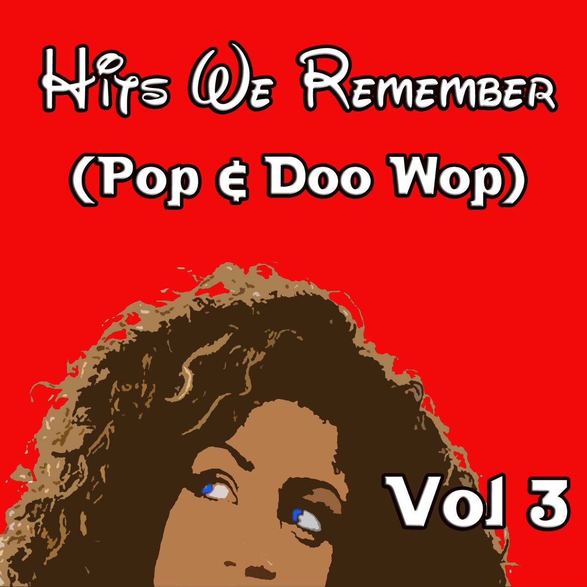 ‎Apple Music 上群星的专辑《Hits We Remember (Pop & Doo Wop), Vol. 3》