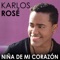 Niña de Mi Corazón - Karlos Rosé lyrics