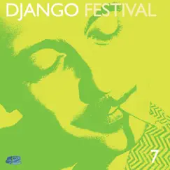 Django Festival 7 by Gypsy & Various Artists album reviews, ratings, credits