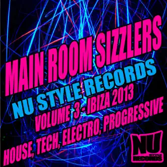 Main Room Sizzlers Volume 3 - Ibiza 2013 by Various Artists album reviews, ratings, credits