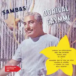 Sambas de Caymmi (Full Album Plus Extra Tracks 1955) - Dorival Caymmi