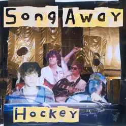 Song Away - EP - Hockey Song Away - EP - Hockey