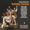 Bach: Matthäus Passion, BWV 244, Vol. 3 album lyrics, reviews, download