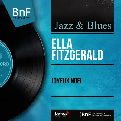 Joyeux noël (feat. Frank De Vol et son orchestre) [Mono Version] - EP - Ella Fitzgerald
